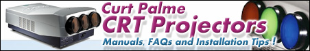 CurtPalme.com: CRT Projector Manuals, FAQs, and Installation Tips!